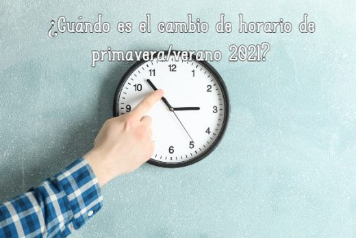 Cuándo es el cambio de horario de primavera verano 2021